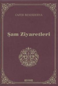 Şam Ziyaretleri
