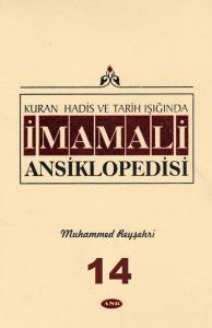 Kuran, Hadis ve Tarih Işığında İmam Ali Ansiklopedisi c.14 Kuran, Hadis ve Tarih Işığında İmam Ali Ansiklopedisi c.14