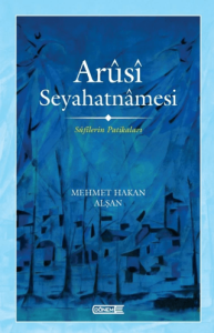 Arüsi Seyahatnamesi Arüsi Seyahatnamesi