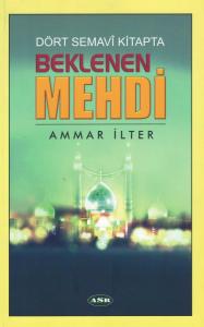 Dört Semavî Kitapta Beklenen Mehdi