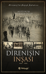 Direnişin İnşası 1967-1982