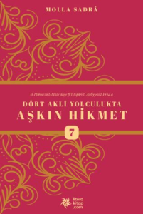 Dört Akli Yolculukta Aşkın Hikmet 7