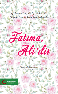 Fatıma, Ali'dir Fatıma, Ali'dir