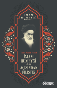 İmam Humeyni (r.a.) Açısından Filistin
