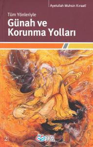 Tüm Yönleriyle Günah ve Korunma Yolları