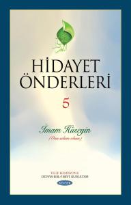 Hidayet Önderleri c.5 İmam Hüseyin (a.s)