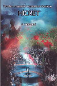 Fert’ten Cemaat’e Cemaat’ten Devlet’e Hicret