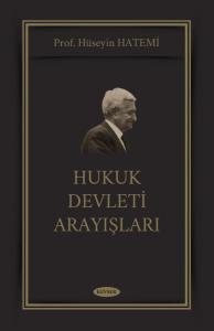 Hukuk Devleti Arayışları
