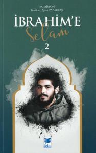 İbrahim'e Selam - 2
