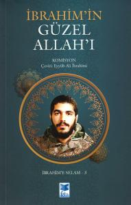 İbrahim'in Güzel Allah'ı