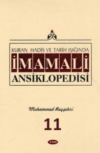Kuran, Hadis ve Tarih Işığında İmam Ali Ansiklopedisi c.11 Kuran, Hadis ve Tarih Işığında İmam Ali Ansiklopedisi c.11