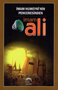 İmam Humeyni'nin Penceresinden İmam Ali (a.s)