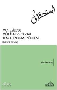 Mu'tezile'de Mükâfat ve Cezayı Temellendirme Yöntemi