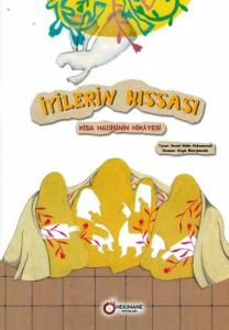 İyilerin Kıssası - Kisa Hadisinin Hikâyesi