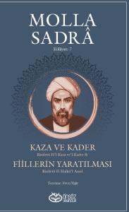 Kaza ve Kader & Fiillerin Yaratılması