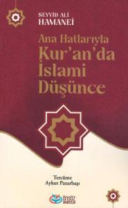 Ana Hatlarıyla Kur'an'da İslami Düşünce