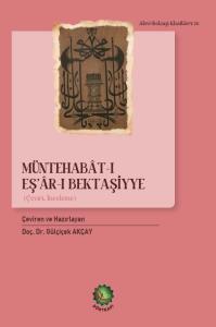 Müntehabât-ı Eş’âr-ı Bektaşiyye (Çeviri, İnceleme)