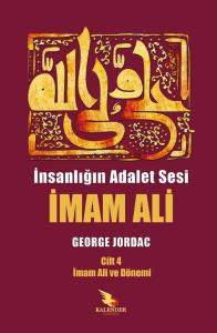 İnsanlığın Adalet Sesi İmam Ali Cilt 4
