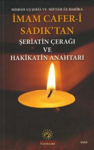 Şeriatin Çerağı ve Hakikatin Anahtarı