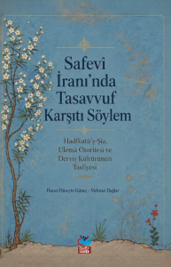 Safevi İran'ında Tasavvuf Karşıtı Söylem