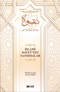 İslami Davet'ten Yansımalar
