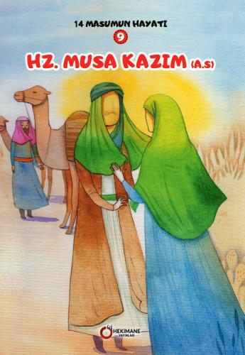 14 Masumun Hayatı Hz. Musa Kazım (a.s)