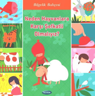 Neden Hayvanlara Karşı Şefkatli Olmalıyız?