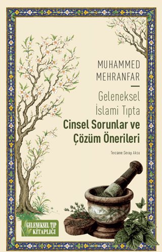 Geleneksel İslami Tıpta Cinsel Sorunlar ve Çözüm Önerileri