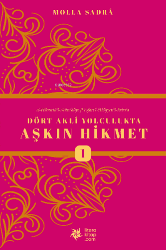 Dört Akli Yolculukta Aşkın Hikmet C.1