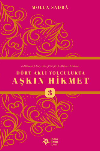 Dört Akli Yolculukta Aşkın Hikmet 3