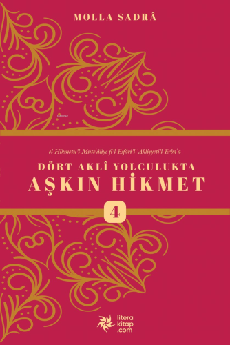 Dört Akli Yolculukta Aşkın Hikmet 4