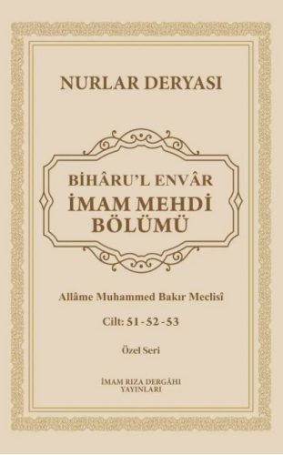 Biharu'l Envar İmam Mehdi Bölümü 51-52-53