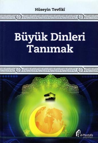 Büyük Dinleri Tanımak