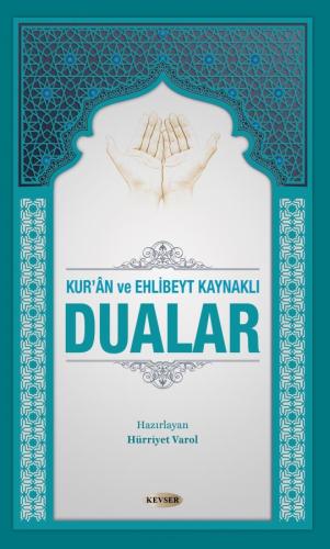 Kur'ân ve Ehl-i Beyt Kaynaklı Dualar (Sıvama Cilt)