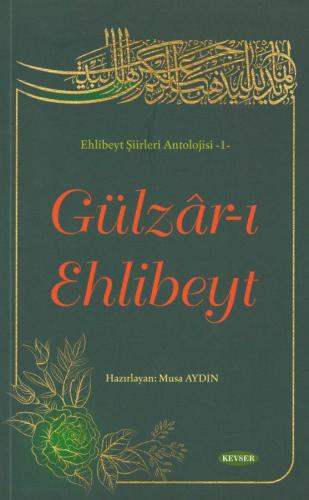 Gülzâr-ı Ehli Beyt (Karton Kapak)