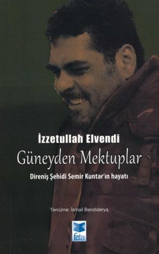 Güneyden Mektuplar