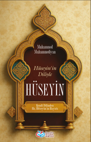Hüseyin’in Diliyle Hüseyin