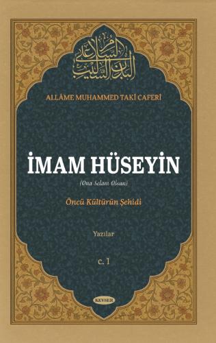 İmam Hüseyin (a.s) Öncü Kültürün Şehidi Yazılar C.1