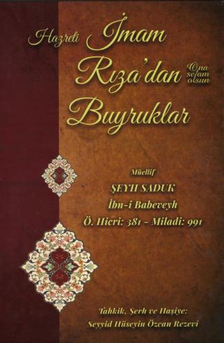 Hazreti İmam Rıza'dan (a.s) Buyruklar